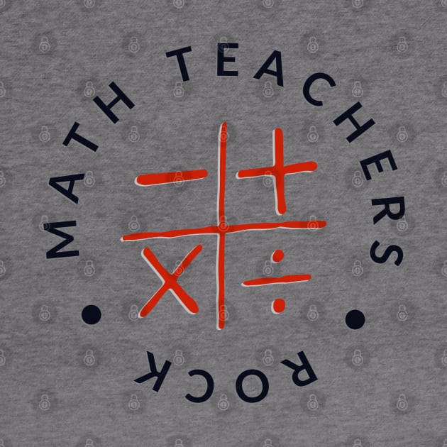 Math Teachers Rock by orbitaledge